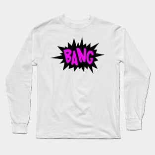 PURPLE BANG Long Sleeve T-Shirt